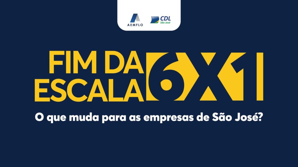 Fim da escala 6x1 e impactos para empresas de São José