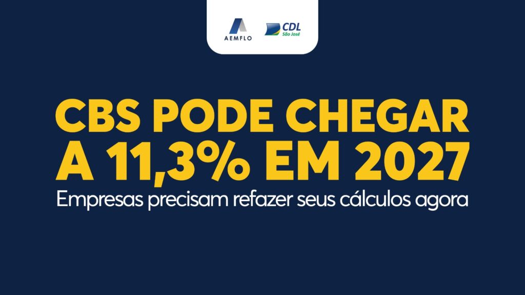 CBS pode chegar a 11,3 por cento em 2027 e exige revisão dos planejamentos tributários